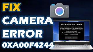 Fix Camera Error Code 0xa00f4244 on Windows 10 Windows 11