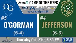 #4 SF Jefferson vs #5 O'Gorman - Football