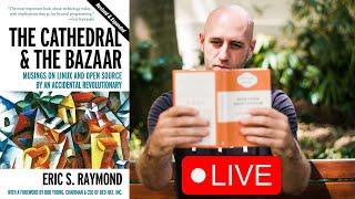Let Software Run Free | The Cathedral & The Bazaar (Eric S. Raymond) BOOK REVIEW