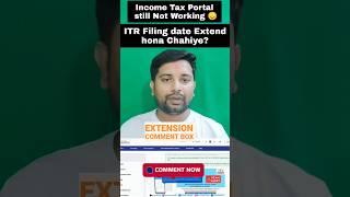 Income Tax Portal Not Working | ITR Filing Last date 31st July,2024 | Income tax Portal Latest