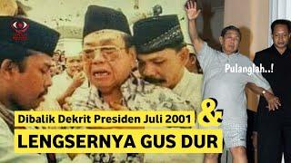 Dibalik Dekrit Presiden 23 Juli 2001 dan Lengsernya Gus Dur