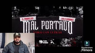 Reaccion a “Mal portado El Makabelico ft Luis R conrriquez”