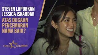 Steven Laporkan Jessica Iskandar dan Vincent Ke Polisi Atas Pencemaran Nama Baik? | Halo Selebriti