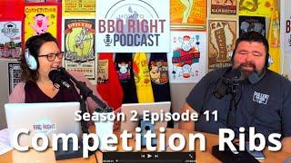 Competition Ribs - HowToBBQRight Podcast S2E11