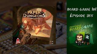 Board Game 101 (EP355) Paper Dungeons: Une Mine d'Aventures! - Règles et critique