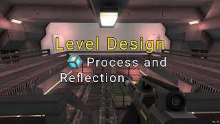 Level Design Process and Reflection