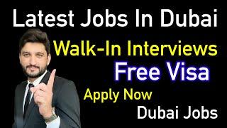 Latest Jobs in Dubai | New Walk In interviews in Dubai | Jobs In UAE 2024 | Job Hiring In Dubai |