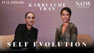 Self Evolution through Healing with Karrueche Tran