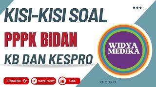 Kisi-Kisi Soal PPPK BIDAN - KB Dan KESPRO