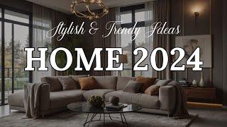 Modern Home Decor Trends for 2024 | How to Transform Your Home - Stylish & Trendy Ideas