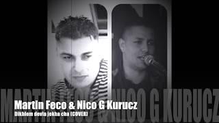 Martin Feco & Nico G Kurucz - Dikhlom devla jekha ca