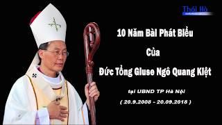 10 NĂM BÀI PHÁT BIỂU CỦA ĐỨC TỔNG GIUSE NGÔ QUANG KIỆT TẠI UBND TP. HÀ NỘI ( 20.09.2008 )