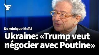 Ukraine: que peut faire Donald Trump ? L'analyse de Dominique Moïsi