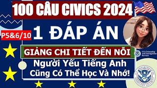 Phần 5 và 6 của 100 CÂU THI QUỐC TỊCH MỸ Cho Phỏng Vấn Quốc Tịch Mỹ 2024 (Giảng Rất Chi Tiết)