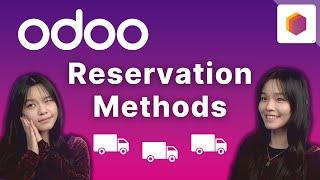 Reservation Methods | Odoo Inventory