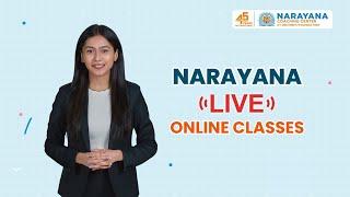 Join Exclusive Narayana Live Classes for IIT-JEE, NEET, and Foundation