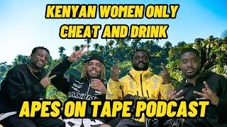 KENYAN WOMEN ONLY CHEAT AND DRINK FT. NSG PAPII ABZ | NEW AREA BOYZ ALBUM | APES ON TAPE PODCAST 074