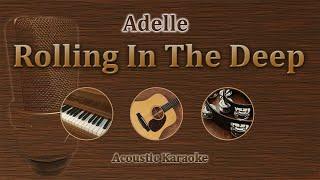 Rolling in the deep - Adelle (Karaoke Acoustic Version)