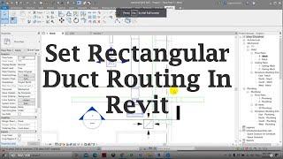 Set Rectangular Duct Routing In Revit