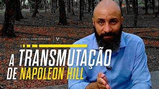 A Transmutação do Sexo de Napoleon Hill na Prática