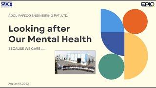 EPIQ-ADF- MENTAL HEALTH DAY 2022