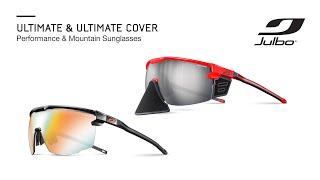 Julbo Ultimate & Ultimate Cover Sunglasses