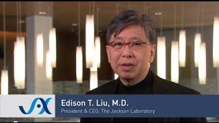The Jackson Laboratory Mission Statement, by CEO Dr. Edison T. Liu