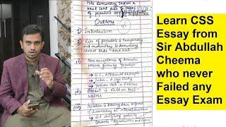 Learn CSS Essay from Sir Abdullah Cheema who never Failed any Essay Exam