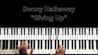 Donny Hathaway "Giving Up" Piano Tutorial