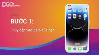 HƯỚNG DẪN SỬ DỤNG APP TÍCH ĐIỂM TRÊN ZALO OA DGO GROUP NĂM 2023