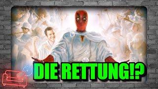 SO wird Deadpool das MCU retten! - Deadpool 3 kann alles ändern!