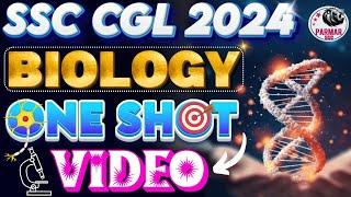 BIOLOGY ONE SHOT LECTURE FOR SSC CGL 2024 | GK/GS FOR SSC EXAMS 2024 | PARMAR SSC