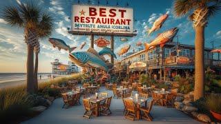 Top Rated Best Restaurants in Myrtle Beach SC for 2024