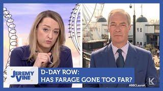 D-Day Row: Has Farage gone too far? | Jeremy Vine