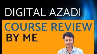 Digital Azadi couse review by me | digital marketing|seo|