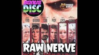 Raw Nerve (1991) | Bonus Disc Podcast #108