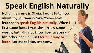 Speak English Naturally | Improve English Through Story | Graded Reader