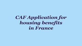 CAF Application for housing benefits in France