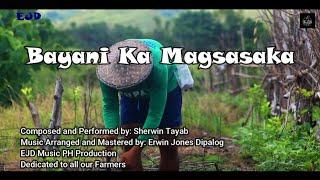 Bayani Ka Magsasaka - Sherwin Tayab (Official Music Video)