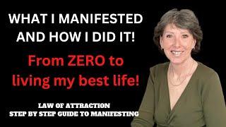 WHAT I MANIFESTED, AND HOW I DID IT! From ZERO to living my best life! (I cried!)