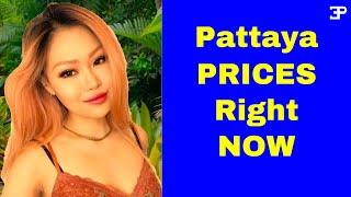 Pattaya PRICES right Now