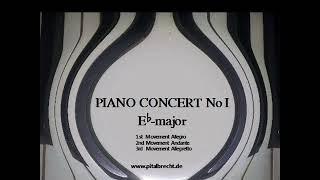 PIANO CONCERT No 1 1st Movement Allegro 2019 by Pit Albrecht