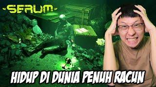 Game Survival BARU! Bertahan Hidup di Dunia Penuh Racun & Mutant! - Serum Gameplay