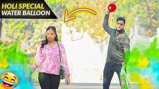 Holi Special Water Balloon Prank | Throwing Water Balloon Prank | Prakash Peswani |