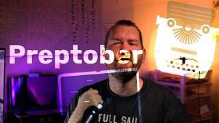 What is Pretober | Preptober is Stupid