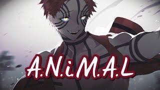 Nightcore - A.N.i.M.A.L || Lyrics