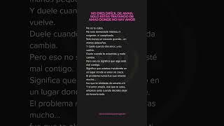 No eres difícil de amar...Solo estás tratando de amar donde no hay amor