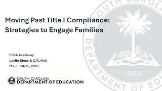 Moving Beyond Title I Compliance Strategies to Engage Families