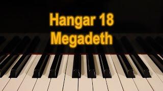 Megadeth Hangar 18 - Full Piano cover with solos - ANDREA VEDORIN