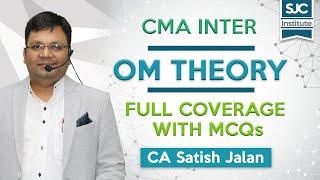 Operations Management - Theory  Marathon - Full Coverage with MCQs | CMA Inter | CA Satish Jalan